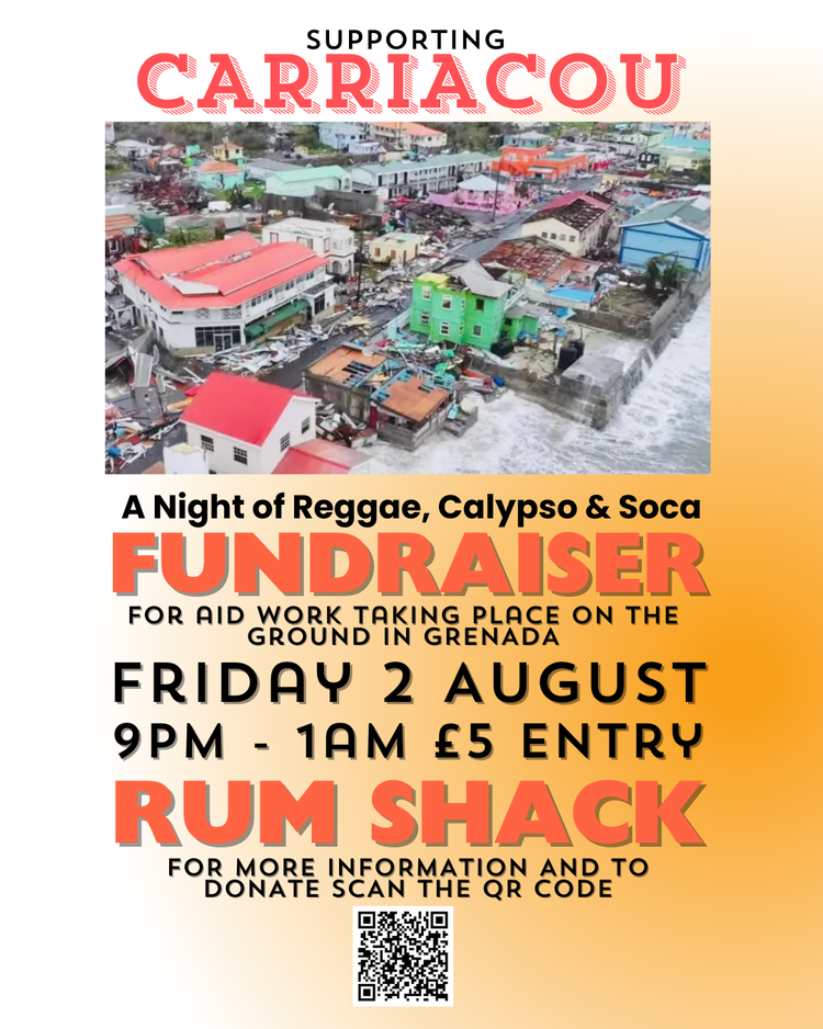 Poster for Carriacou fundraiser at the Rumshack, Friday 2nd August. Has a photo of buildings and homes devastated but hurricane Beryl.